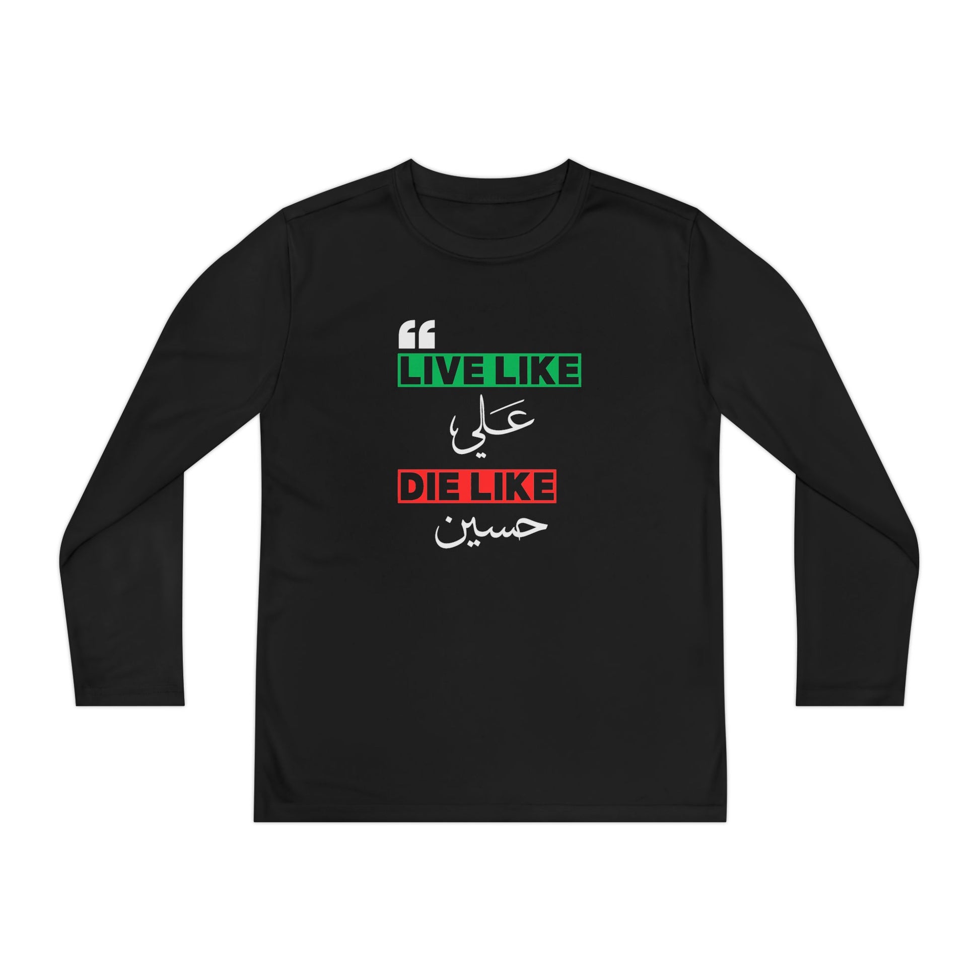 “Live like Ali, die like Hussain” – Muharram & Arbaeen Edition | Unisex Youth Long Sleeve Competitor Tee