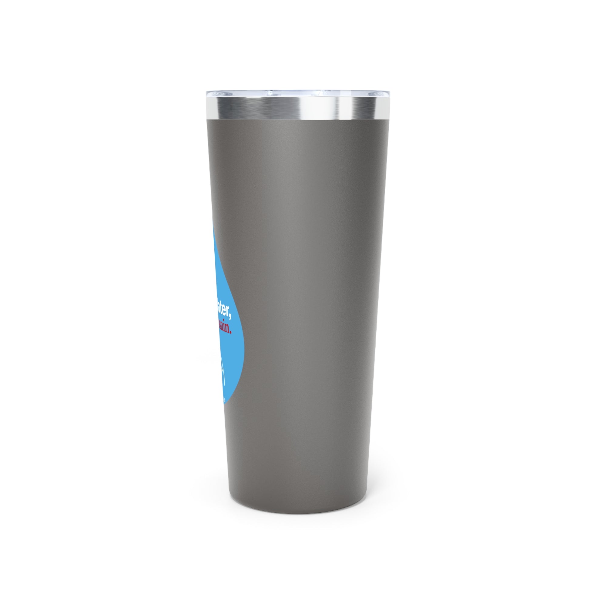 “Drink Water, think Hussain” – Copper Vacuum Insulated Tumbler, 22oz | Karbala Imam Hussain (A) Tribute