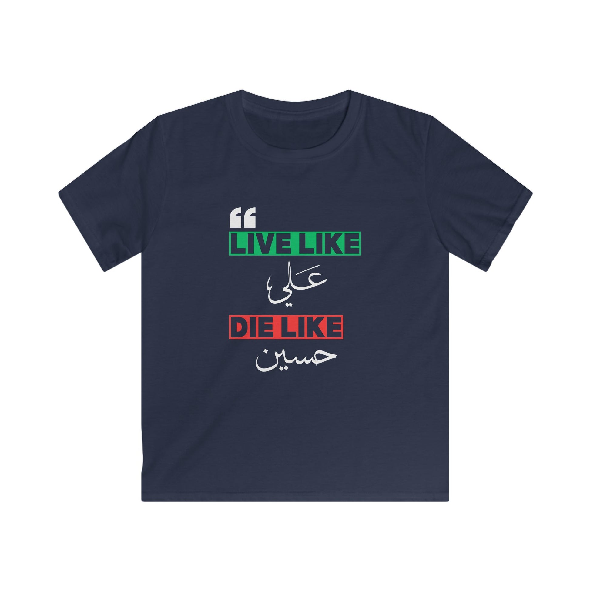 “Live like Ali, die like Hussain” – Muharram & Arbaeen Edition | Unisex Youth Softstyle Tee