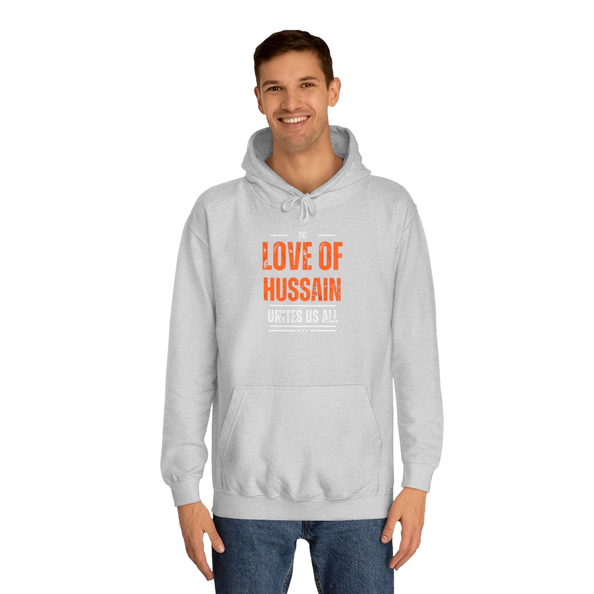“The Love of Hussain (AS) Unites Us All” – Muharram & Arbaeen Edition | Unisex Adult College Hoodie