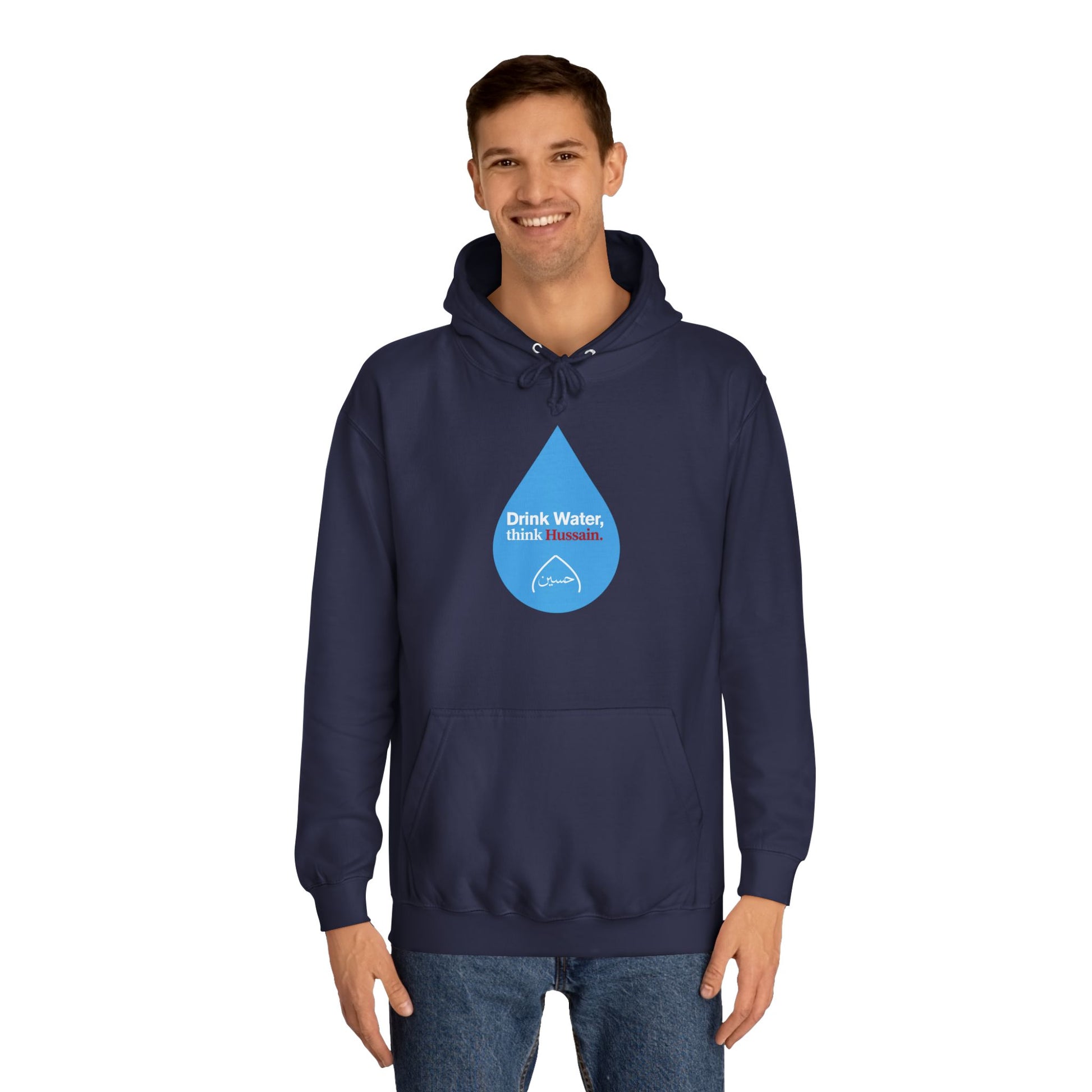 “Drink Water, think Hussain.” – Muharram & Arbaeen Edition | Unisex Adult College Hoodie