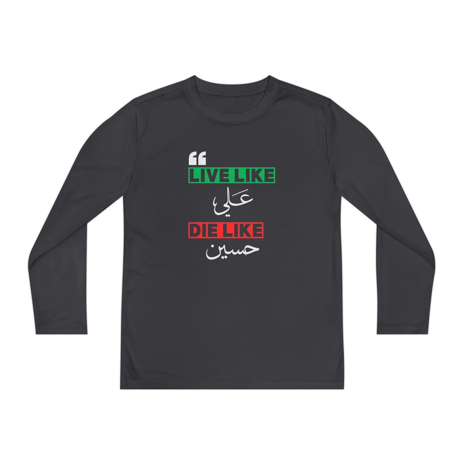 “Live like Ali, die like Hussain” – Muharram & Arbaeen Edition | Unisex Youth Long Sleeve Competitor Tee