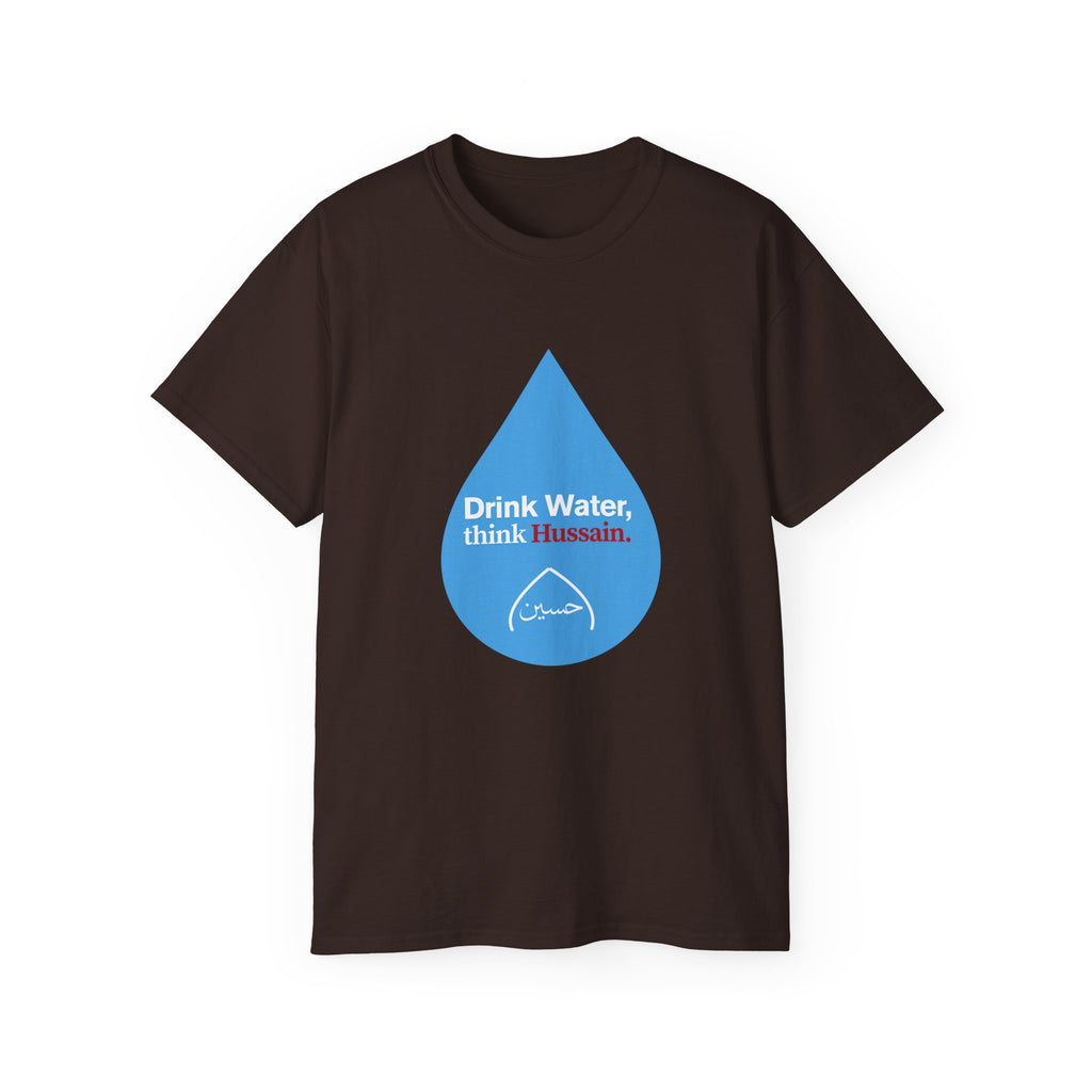 “Drink Water, think Hussain.” – Muharram & Arbaeen Edition | Unisex Adult Ultra Cotton Tee