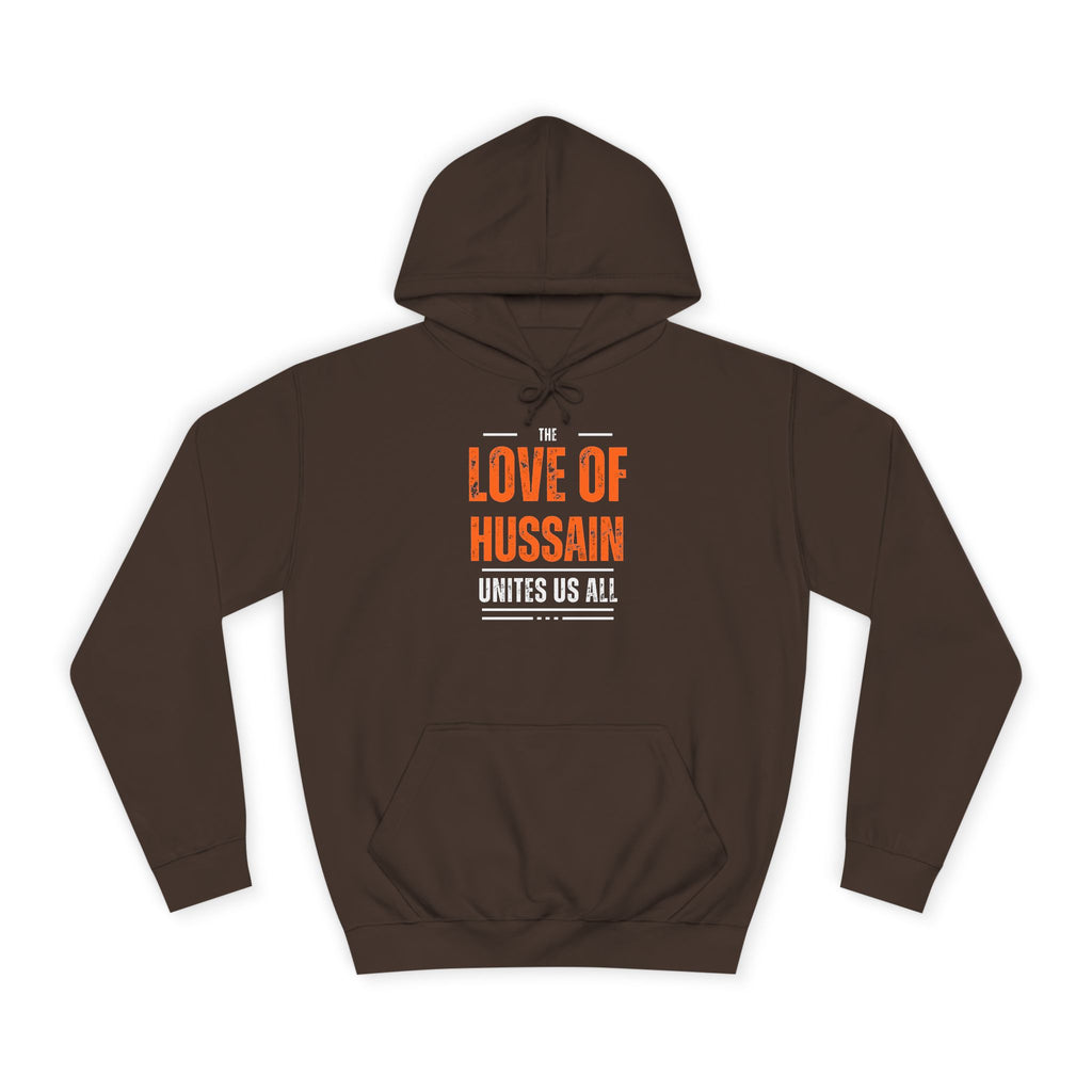 “The Love of Hussain (AS) Unites Us All” – Muharram & Arbaeen Edition | Unisex Adult College Hoodie