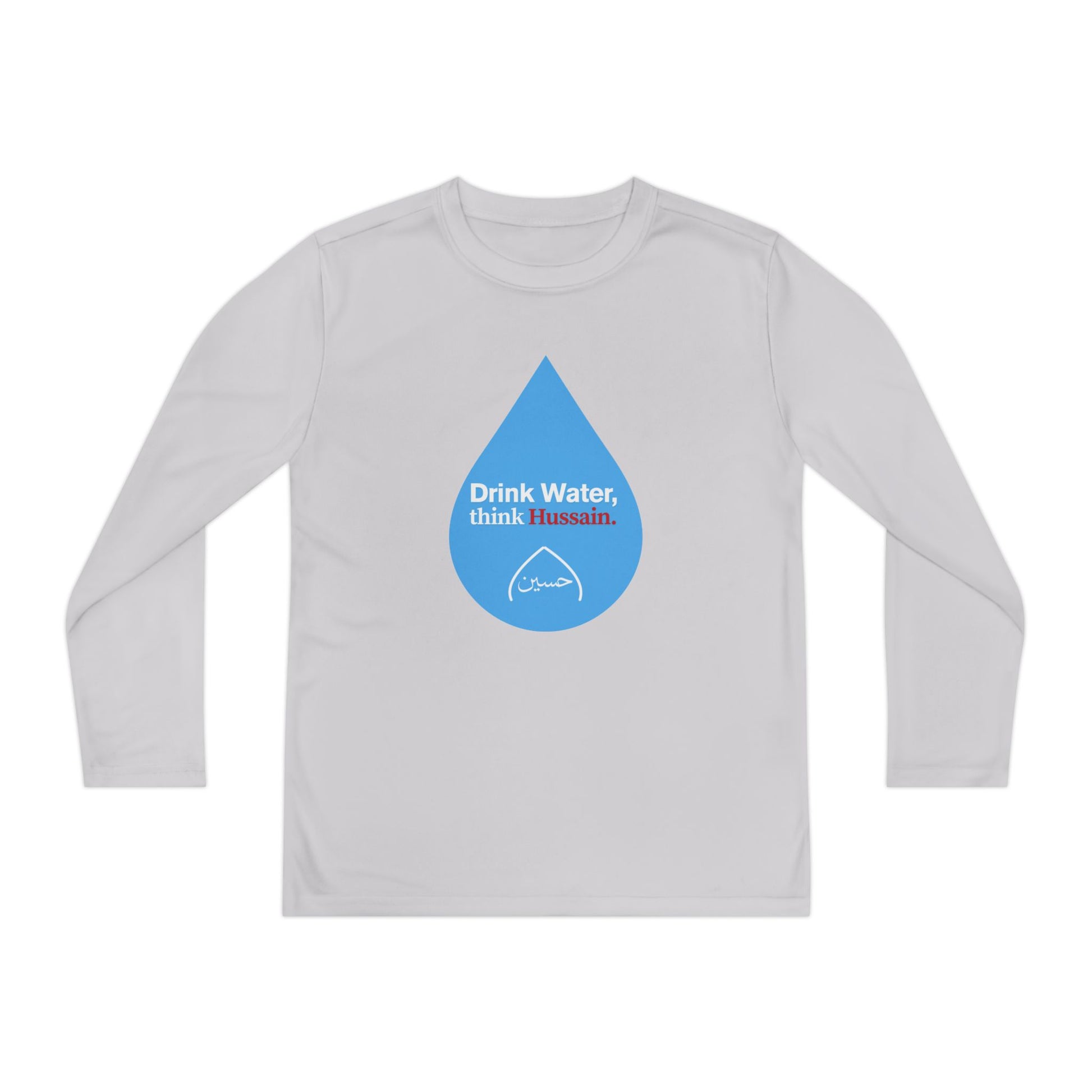 “Drink Water, think Hussain.” – Muharram & Arbaeen Edition | Unisex Youth Long Sleeve Competitor Tee
