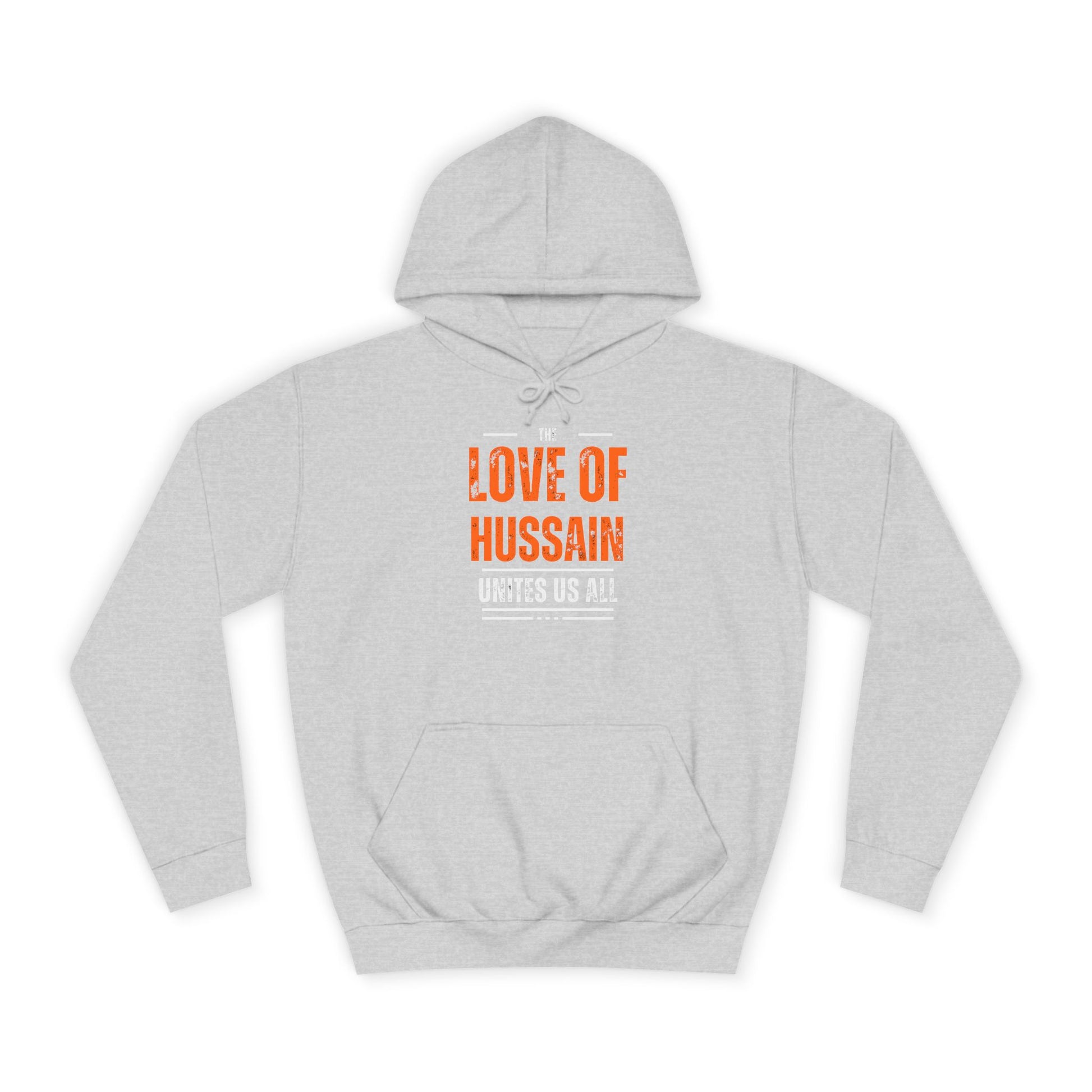 “The Love of Hussain (AS) Unites Us All” – Muharram & Arbaeen Edition | Unisex Adult College Hoodie