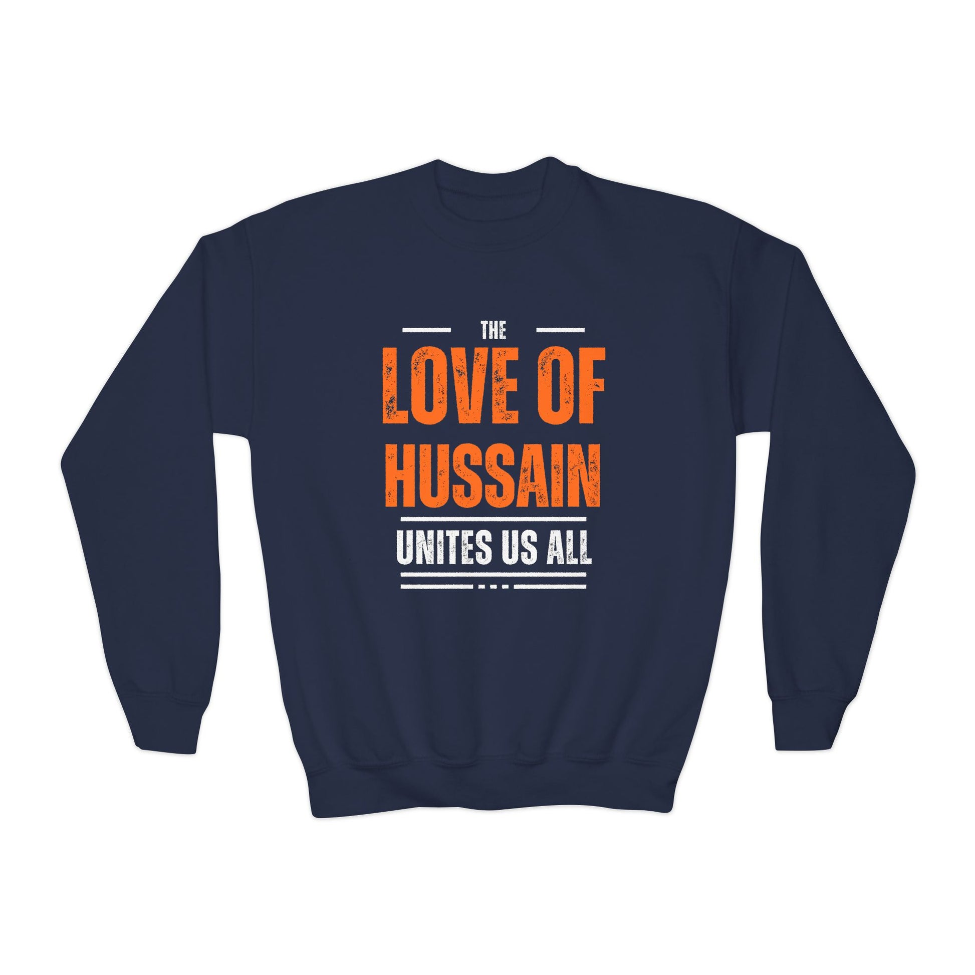 “The Love of Hussain (AS) Unites Us All” – Muharram & Arbaeen Edition | Unisex Youth Crewneck Sweatshirt