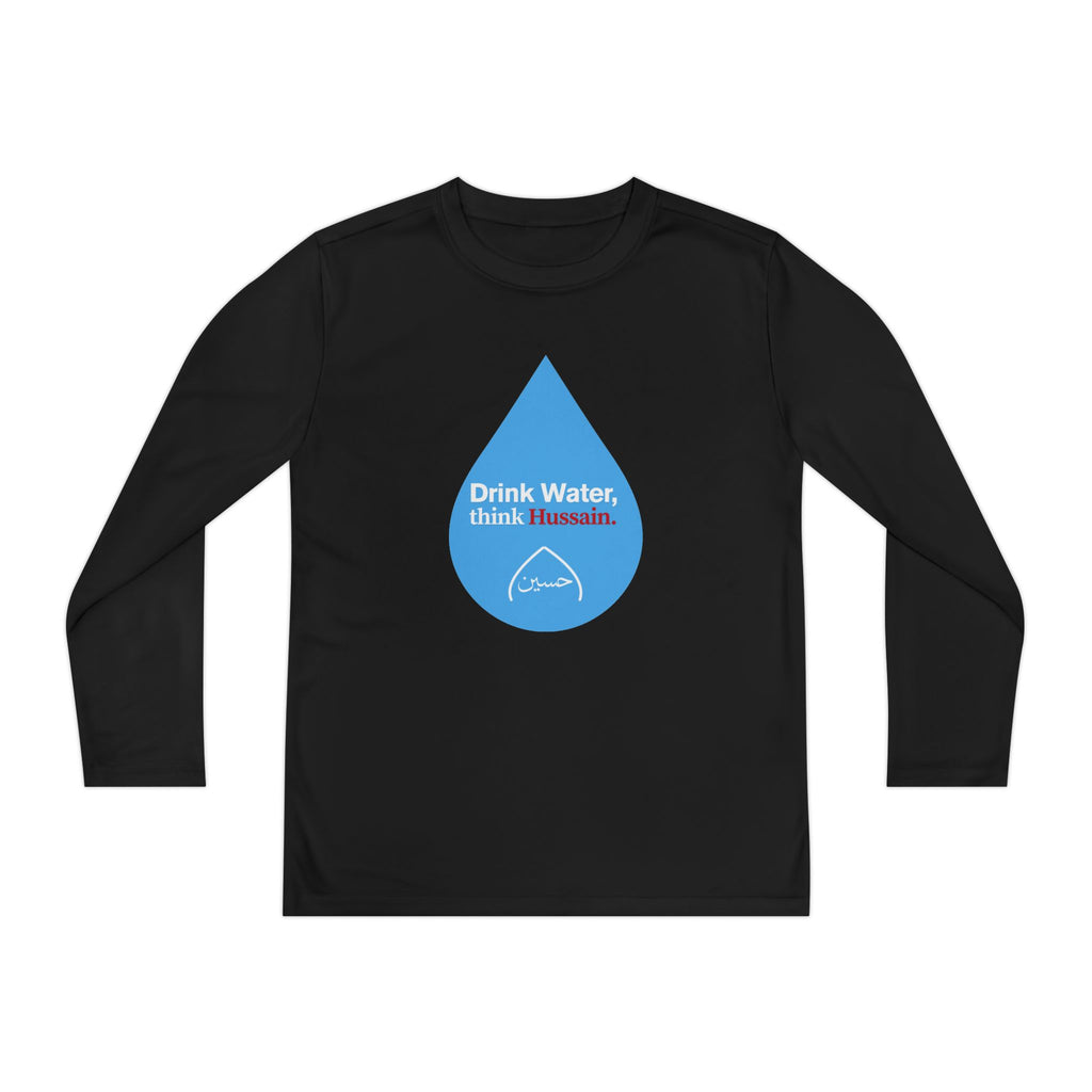 “Drink Water, think Hussain.” – Muharram & Arbaeen Edition | Unisex Youth Long Sleeve Competitor Tee