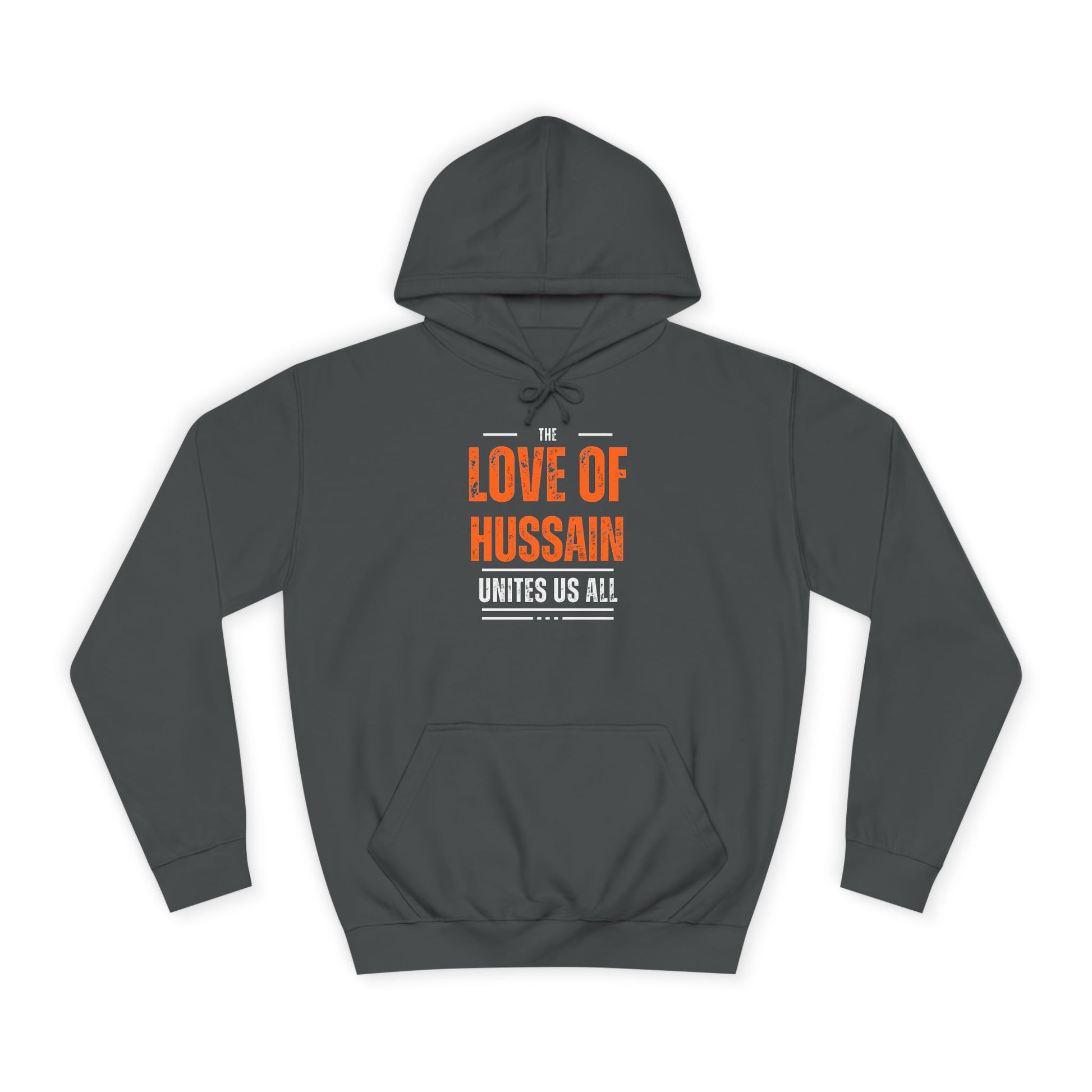“The Love of Hussain (AS) Unites Us All” – Muharram & Arbaeen Edition | Unisex Adult College Hoodie