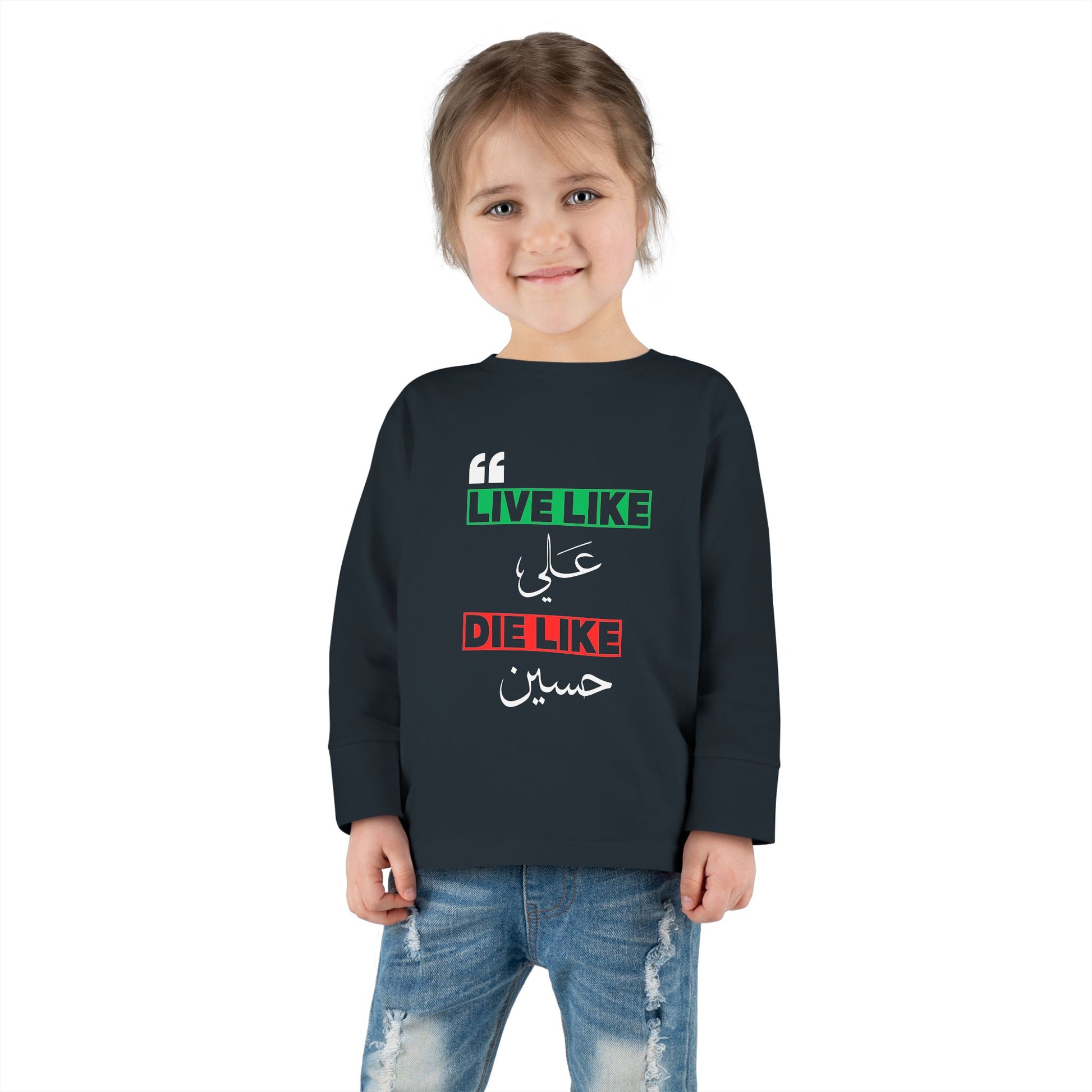 “Live like Ali, die like Hussain” – Muharram & Arbaeen Edition | Unisex Toddler Long Sleeve Tee
