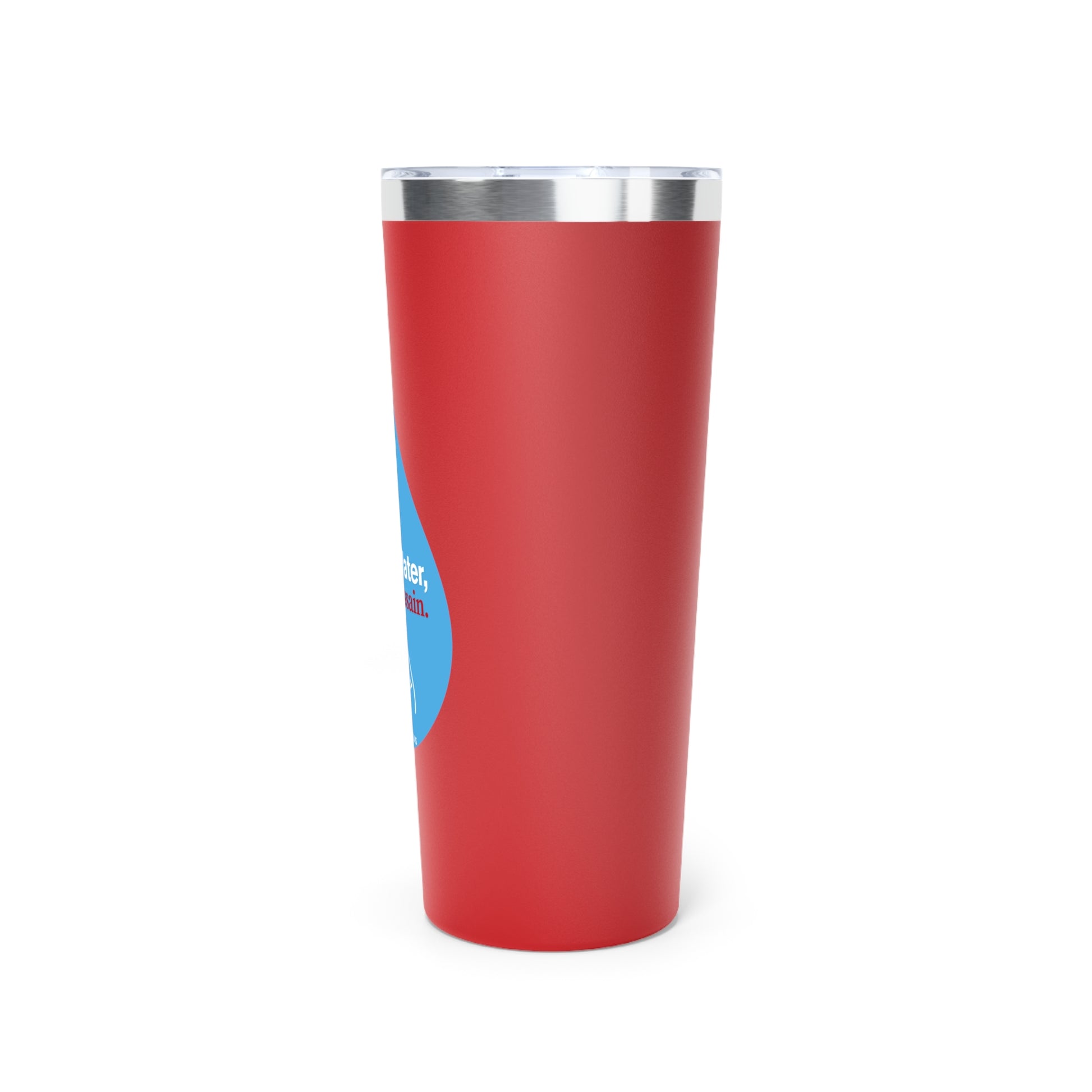 “Drink Water, think Hussain” – Copper Vacuum Insulated Tumbler, 22oz | Karbala Imam Hussain (A) Tribute