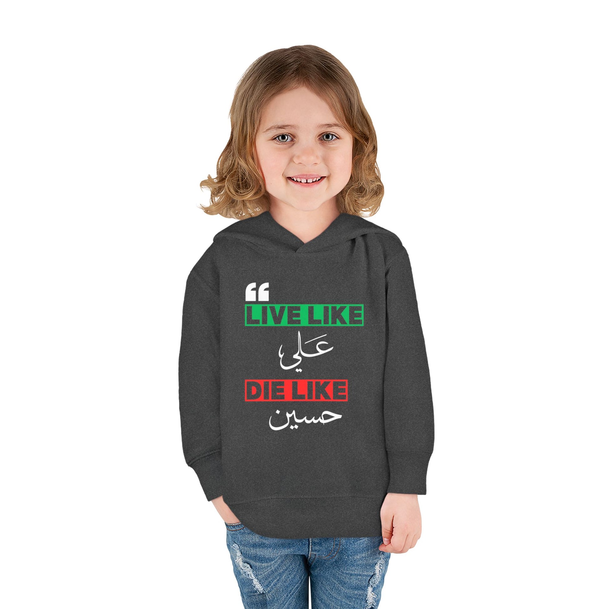“Live like Ali, die like Hussain” – Muharram & Arbaeen Edition | Unisex Toddler Pullover Fleece Hoodie