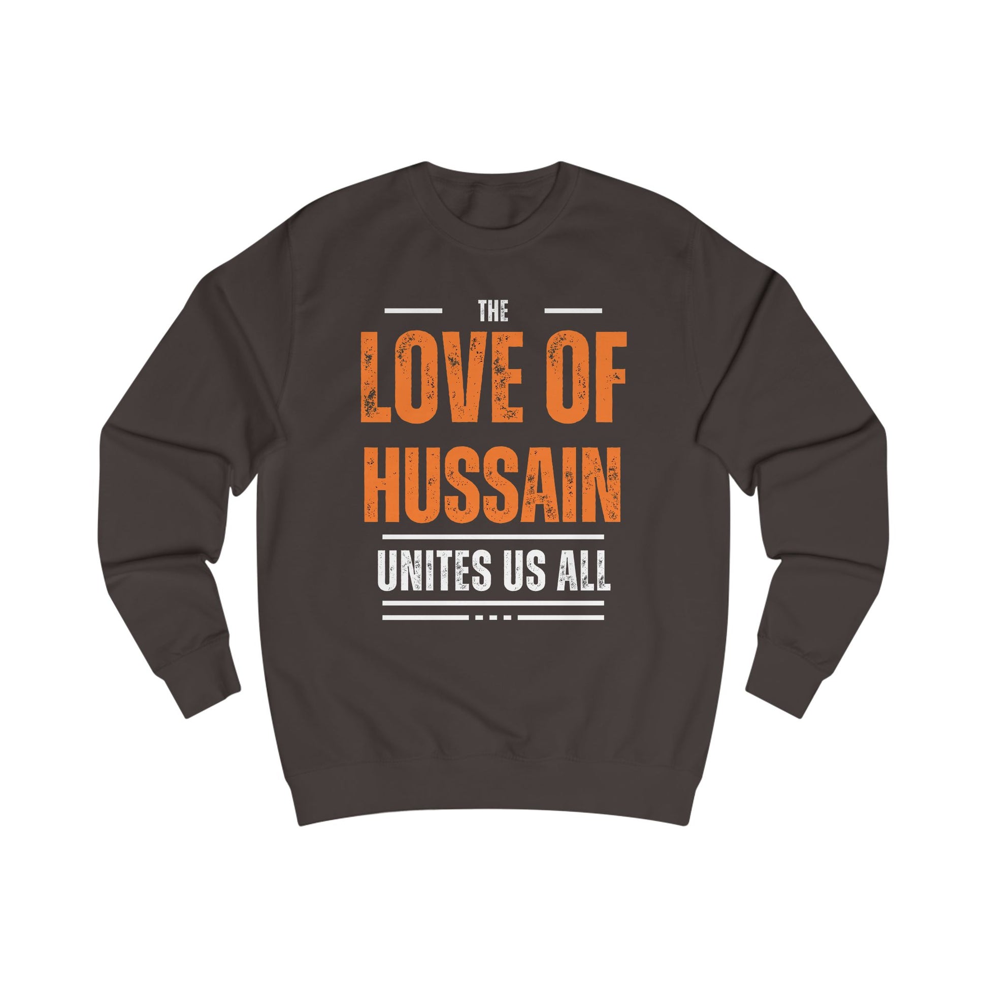 “The Love of Hussain (AS) Unites Us All” – Muharram & Arbaeen Edition | Unisex Adult Sweatshirt
