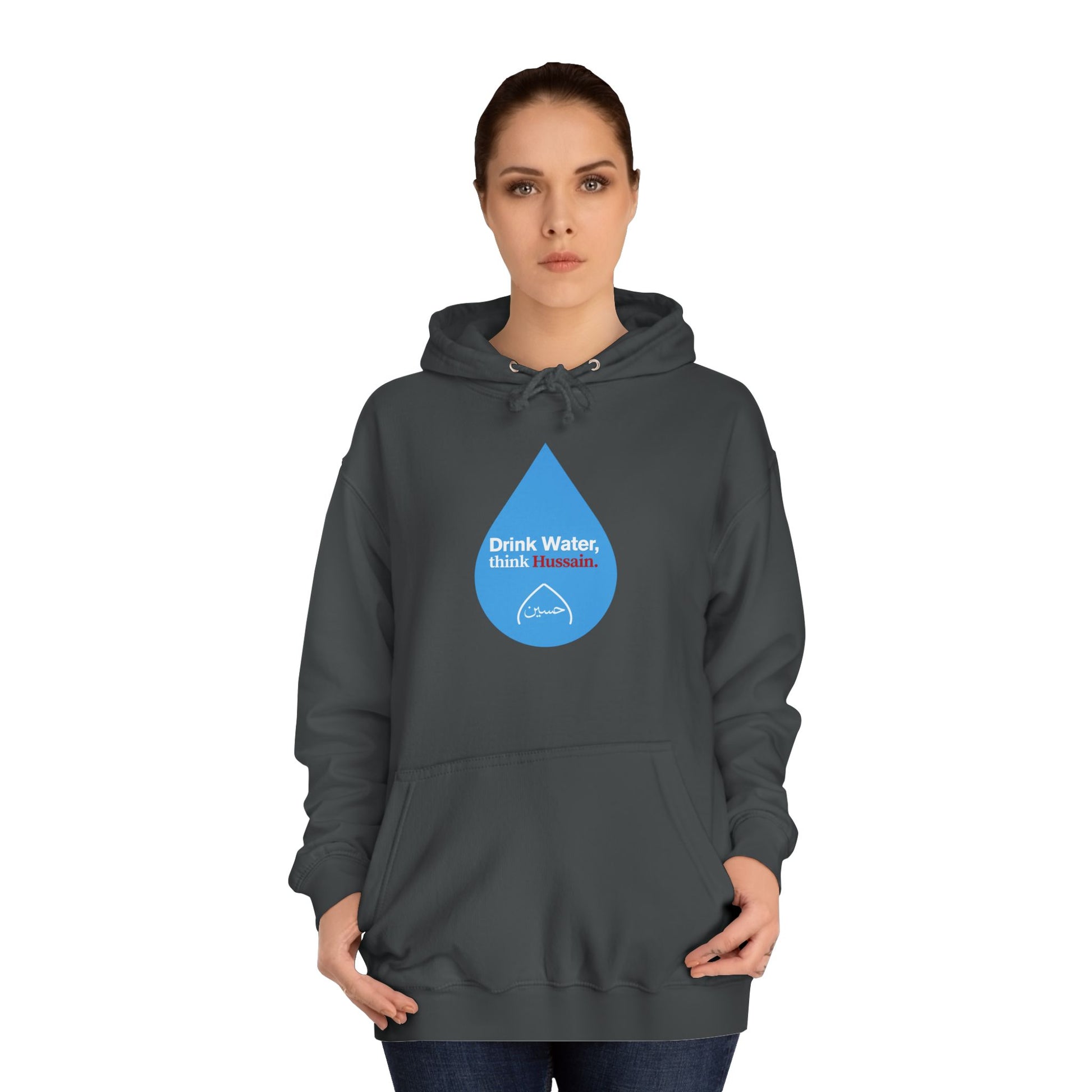 “Drink Water, think Hussain.” – Muharram & Arbaeen Edition | Unisex Adult College Hoodie