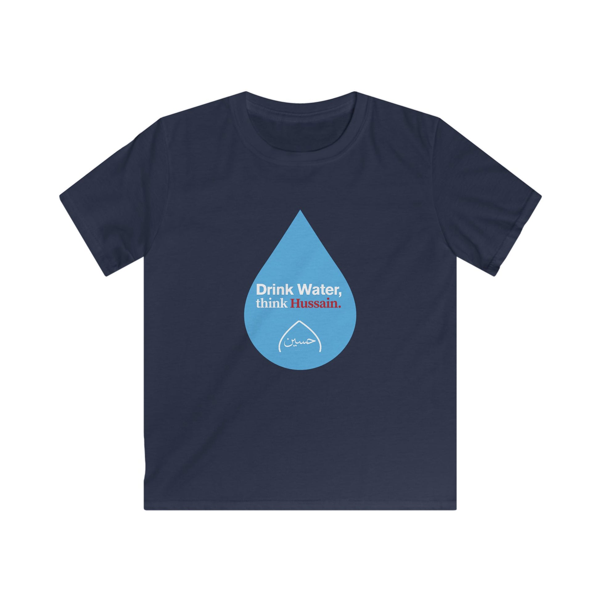 “Drink Water, think Hussain.” – Muharram & Arbaeen Edition | Unisex Youth Softstyle Tee