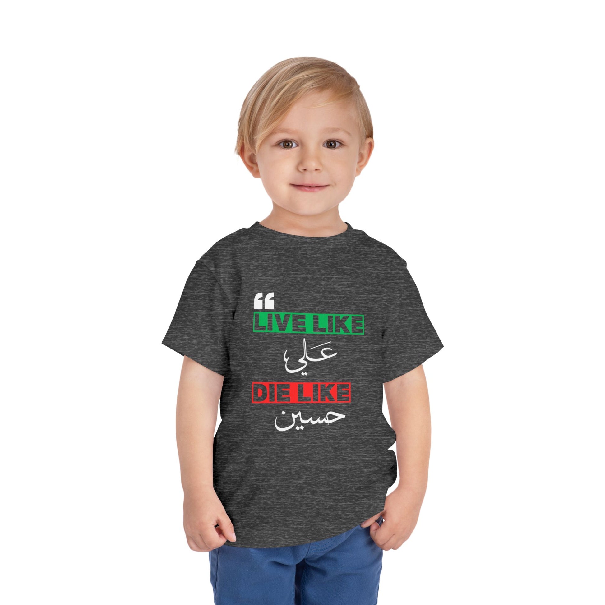 “Live like Ali, die like Hussain” – Muharram & Arbaeen Edition | Unisex Toddler Short Sleeve Tee