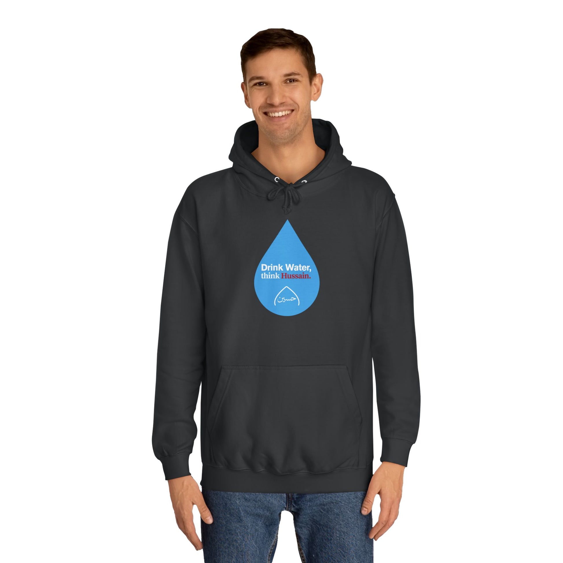 “Drink Water, think Hussain.” – Muharram & Arbaeen Edition | Unisex Adult College Hoodie