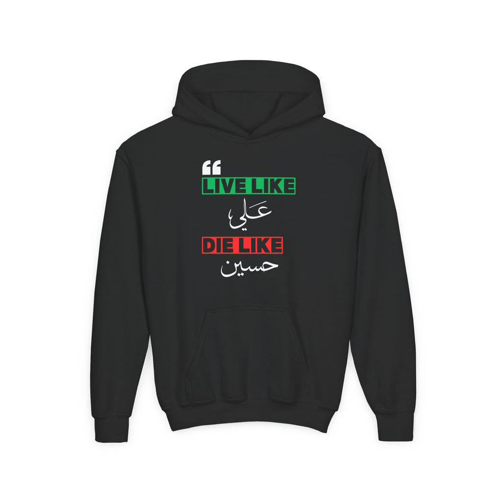 “Live like Ali, die like Hussain” – Muharram & Arbaeen Edition | Unisex Youth Heavy Blend Hooded Sweatshirt