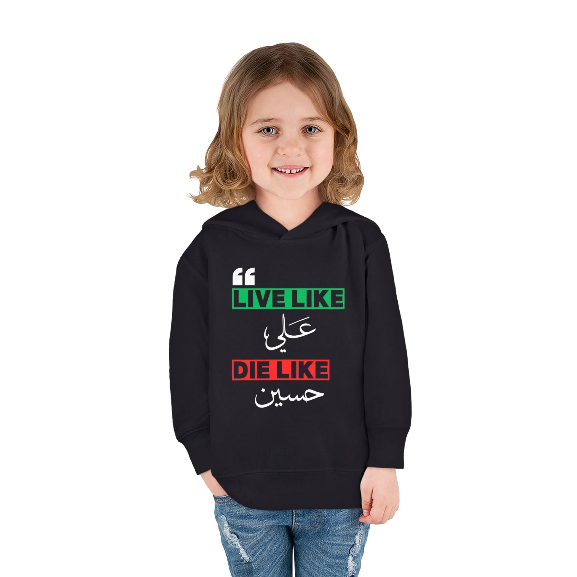 “Live like Ali, die like Hussain” – Muharram & Arbaeen Edition | Unisex Toddler Pullover Fleece Hoodie