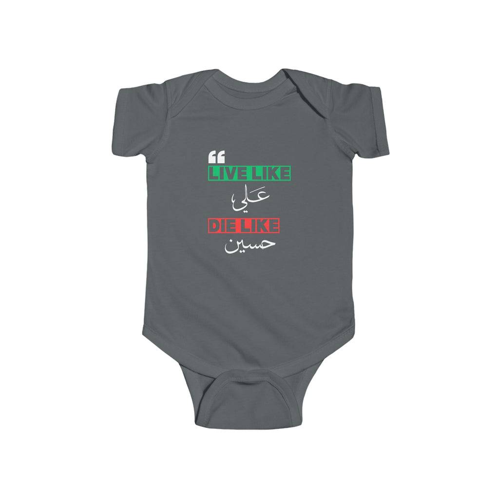 “Live like Ali, die like Hussain” – Muharram & Arbaeen Edition | Infant Fine Jersey Bodysuit