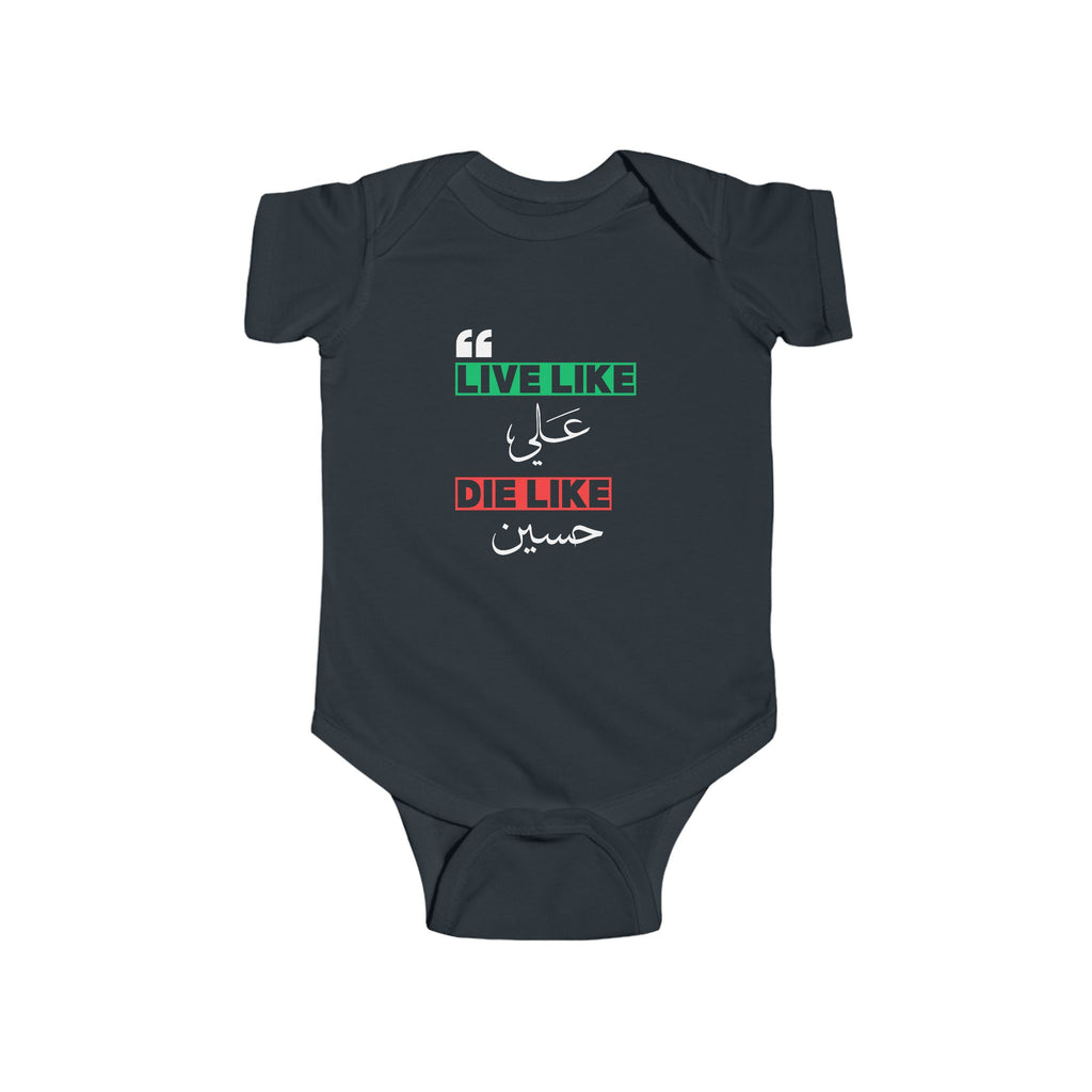 “Live like Ali, die like Hussain” – Muharram & Arbaeen Edition | Infant Fine Jersey Bodysuit