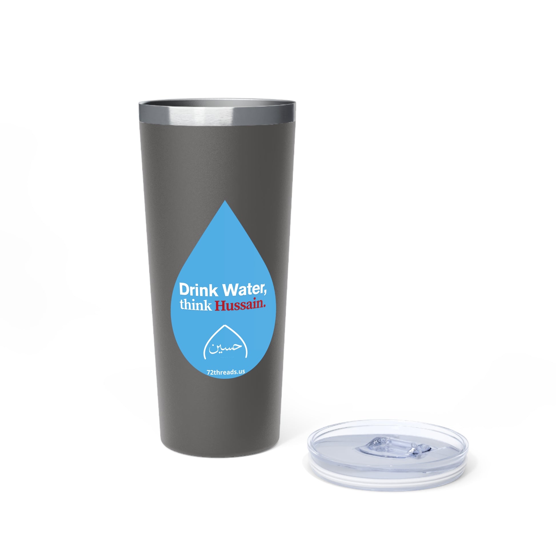 “Drink Water, think Hussain” – Copper Vacuum Insulated Tumbler, 22oz | Karbala Imam Hussain (A) Tribute
