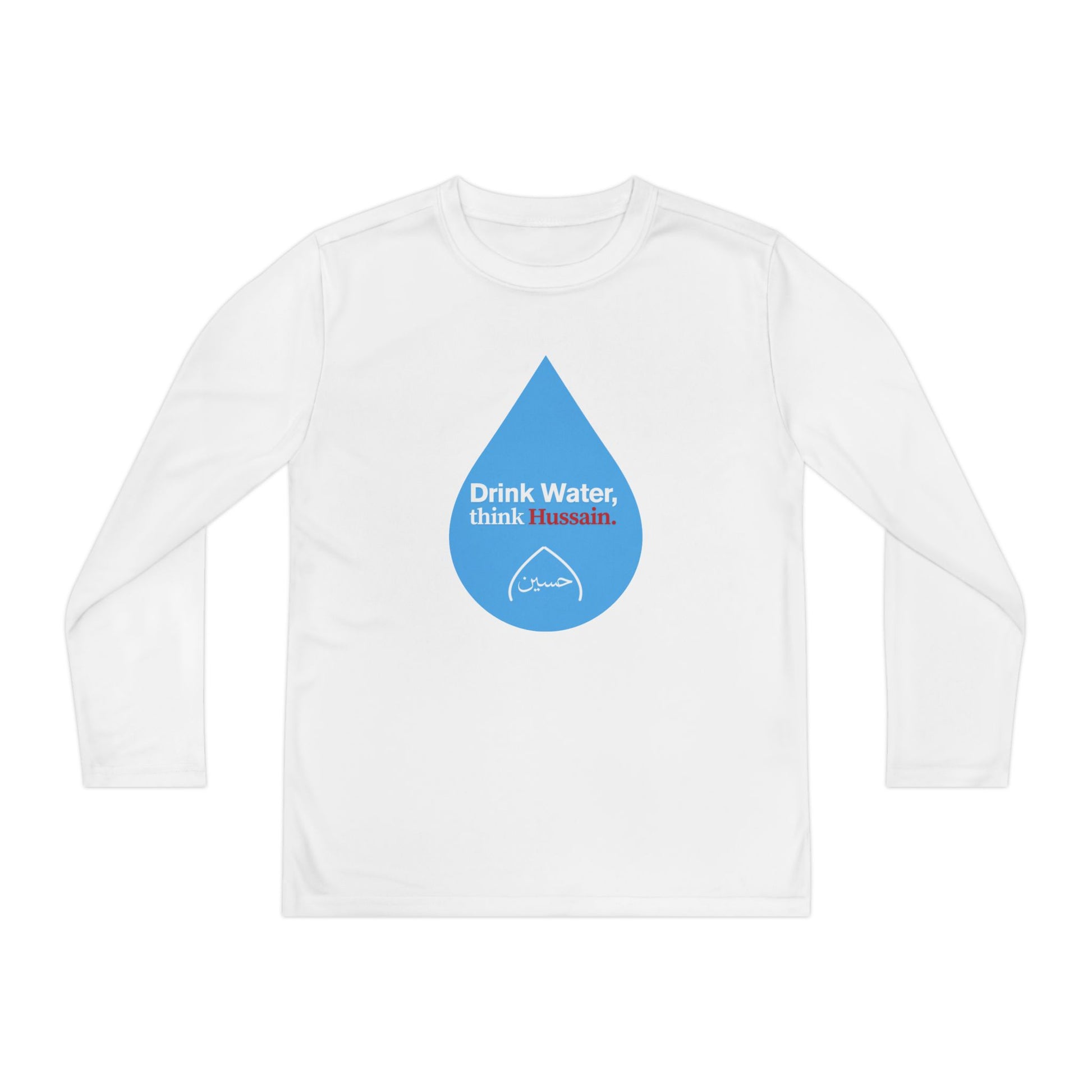“Drink Water, think Hussain.” – Muharram & Arbaeen Edition | Unisex Youth Long Sleeve Competitor Tee